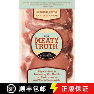 【3-4周达】The Meaty Truth: Why Our Food Is Destroying Our Health and Environment?and Who Is Responsible [9781510719668]