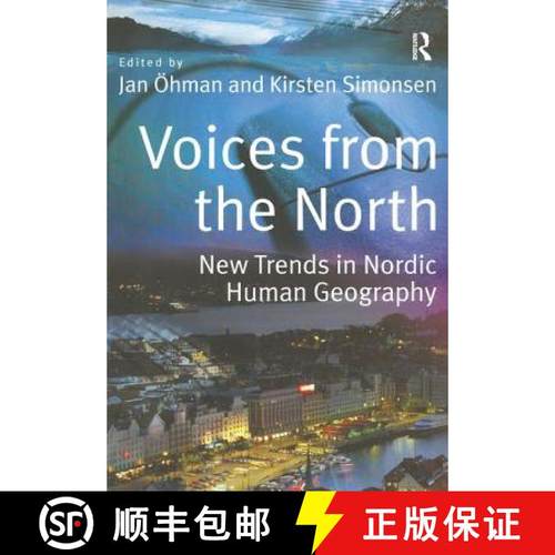 【3-4周达】Voices from the North: New Trends in Nordic Human Geography [9781138416093]
