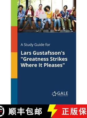 【3-4周达】A Study Guide for Lars Gustafsson's Greatness Strikes Where It Pleases [9781375380775]