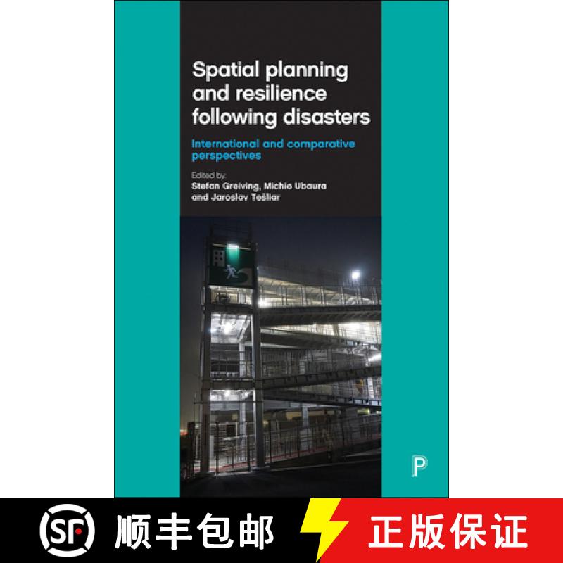 【2-3周达】Spatial Planning and Resilience Following Disasters: International and Comparative Perspec... [9781447323587]