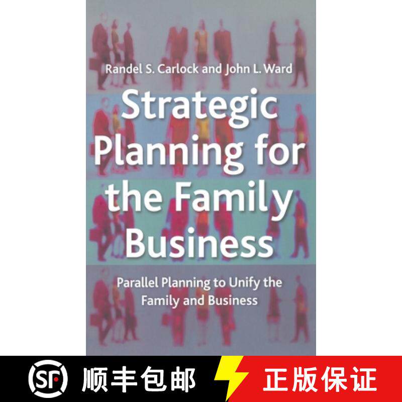 【3-4周达】Strategic Planning for The Family Business : Parallel Planning to Unify the Family and Bus... [9781349426614]