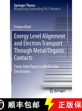 【3-4周达】Energy Level Alignment and Electron Transport Through Metal/Organic Contacts : From Interf... [9783642309069]