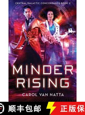 预订 Minder Rising: Central Galactic Concordance Book 2 [9780983174158]