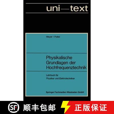 【3-4周达】Physikalische Grundlagen der Hochfrequenztechnik: Eine Darstellung mit zahlreichen Versuch... [9783663198611]