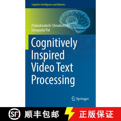 【3-4周达】Cognitively Inspired Video Text Processing [9789811670718]