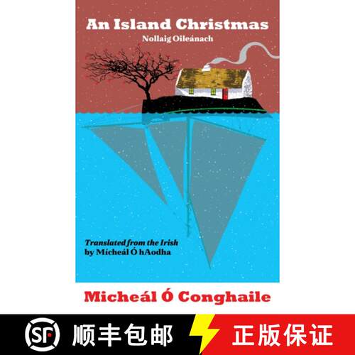 【3-4周达】精装 Island Christmas - Nollaig Oileanach: Translated from the Irish by Micheal O hAodha [9781781178461]