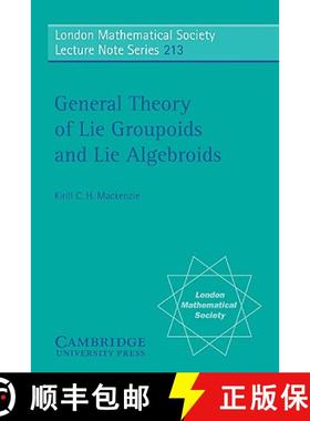 【3-4周达】General Theory of Lie Groupoids and Lie Algebroids: - General Theory of Lie Groupoids and ... [9780521499286]