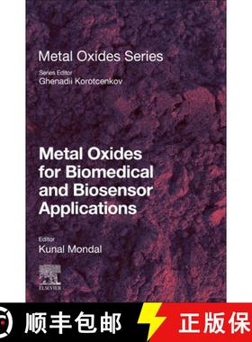【3-4周达】Metal Oxides for Biomedical and Biosensor Applications [9780128230336]