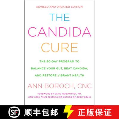 【3-4周达】The Candida Cure: The 90-Day Program to Balance Your Gut, Beat Candida, and Restore Vibran... [9780062688491]