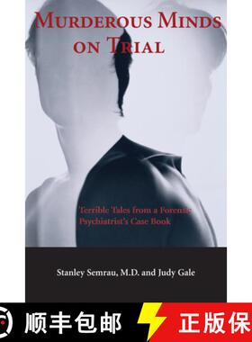 预订 Murderous Minds on Trial: Terrible Tales from a Forensic Psychiatrist's Casebook [9781550023619]