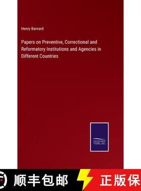 【3-4周达】Papers on Preventive, Correctional and Reformatory Institutions and Agencies in Different ... [9783375163792]