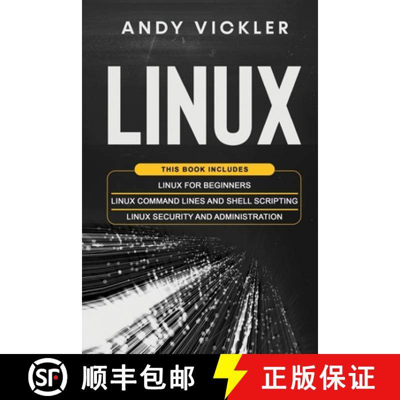 预订 Linux: This book includes : Linux for Beginners + Linux Command Lines and Shell Scripting + Linu... [9781955786003]
