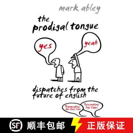 【3-4周达】The Prodigal Tongue : Dispatches from the Future of English [9780099484462]
