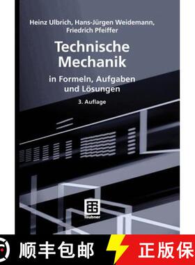 【3-4周达】Technische Mechanik in Formeln, Aufgaben und Lösungen (3., durchges. und erg. Aufl. 2006)... [9783835100954]