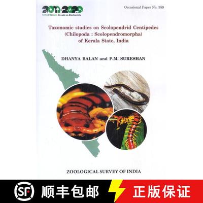 预订 Taxonomic Studies on Scolopendrid Centipedes (Chilopoda: Scolopendromorpha) of Kerala State, India [9788181714770]