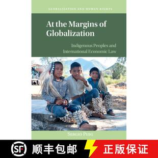 the Globalization Economic 9781108497640 International Margins 4周达 Peoples Indigenous Law and