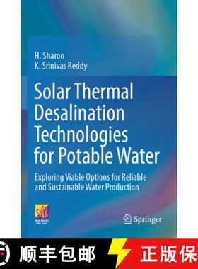 【3-4周达】Solar Thermal Desalination Technologies for Potable Water: Exploring Viable Options for Re... [9783031491573]