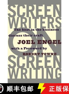 【3-4周达】Screenwriters on Screen-Writing: The Best in the Business Discuss Their Craft [9780786880577]