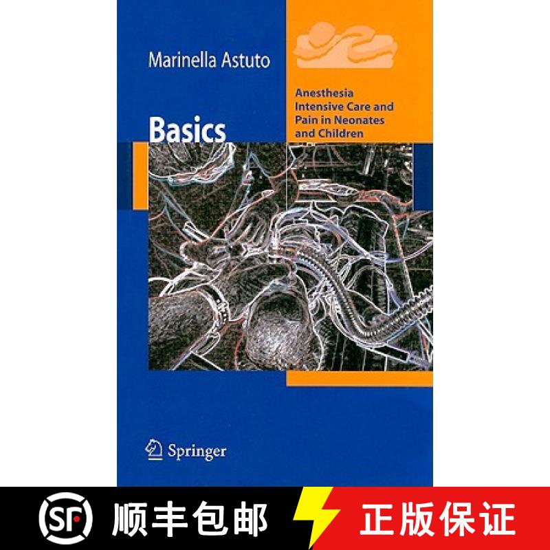 【3-4周达】Basics : Anesthesia Intensive Care and Pain in Neonates and Children [9788847006546]