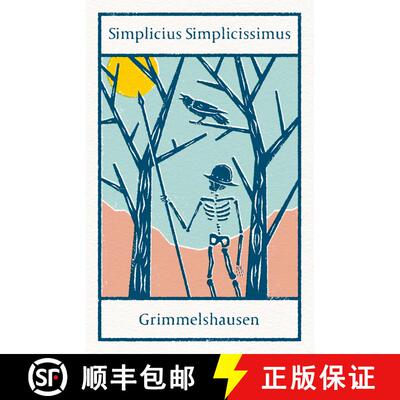 【3-4周达】Simplicius Simplicissimus: Annotated Edition with an introduction by Helmut Weissenborn [9781847498786]