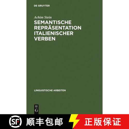 【3-4周达】精装 Semantische Repräsentation italienischer Verben – Automatische Disambiguierung mit ... [9783484304994]