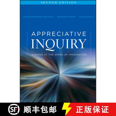 【3-4周达】Appreciative Inquiry: Change At The Speed Of Imagination, Second Edition [Wiley经管] [9780470527979]