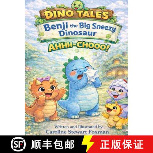 【3-4周达】精装 Dino Tales: Benji the Big Sneezy Dinosaur [9798994680025]