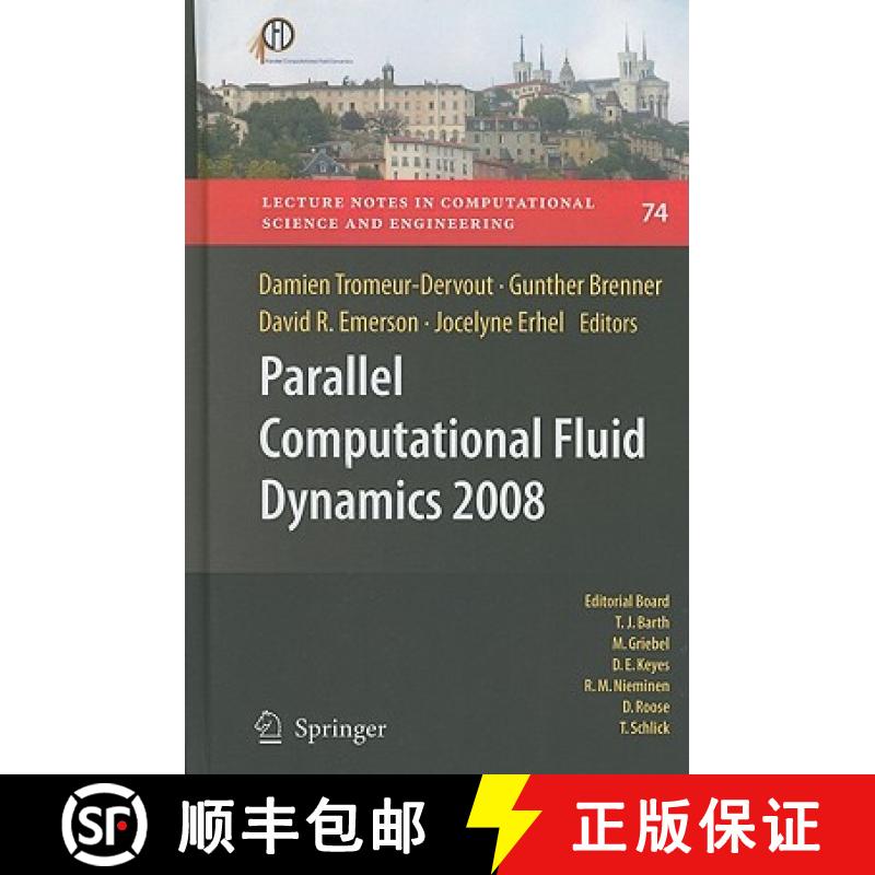 【3-4周达】Parallel Computational Fluid Dynamics 2008 : Parallel Numerical Methods, Software Developm... [9783642144370]