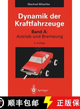 【3-4周达】Dynamik der Kraftfahrzeuge : Band A: Antrieb und Bremsung [9783642779138]