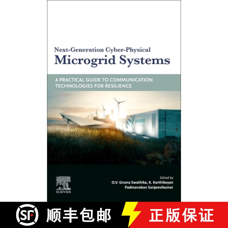【3-4周达】Next-Generation Cyber-Physical Microgrid Systems: A Practical Guide to Communication Techn... [9780443221873]