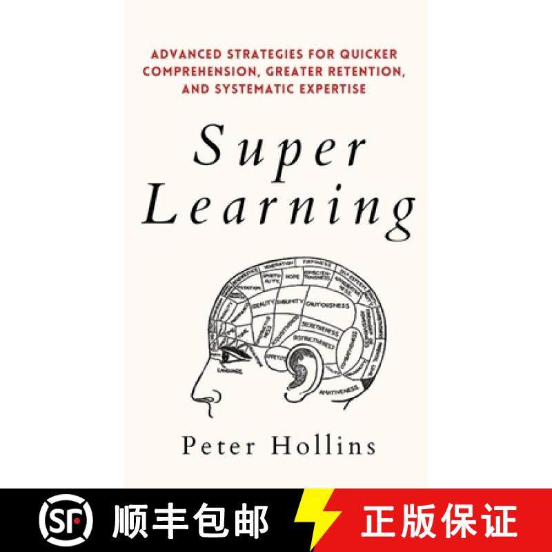 【3-4周达】Super Learning: Advanced Strategies for Quicker Comprehension, Greater Retention, and Syst... [9781647432478]