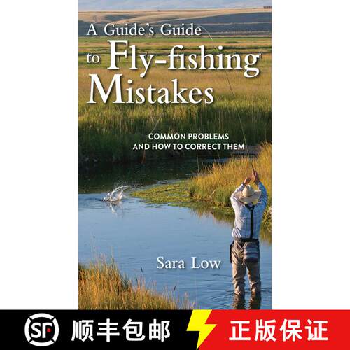 【3-4周达】精装 A Guide's Guide to Fly-Fishing Mistakes: Common Problems and How to Correct Them [9781620875988]