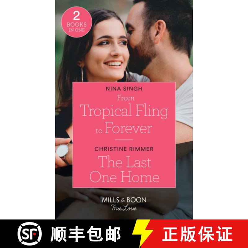【2-3周达】From Tropical Fling To Forever / The Last One Home: From Tropical Fling to Forever (How to... [9780263299588]