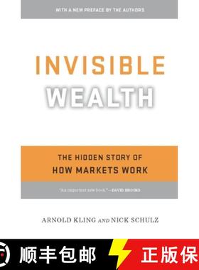 【3-4周达】Invisible Wealth: Intangible Assets, Hidden Liabilities and the Lasting Triumph over Scarcity [9781594035272]