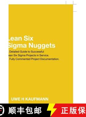 预订 Lean Six Sigma Nuggets: A Fully Commented Project Documentation [9781543744637]