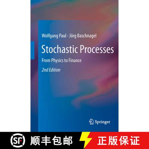 【3-4周达】精装 Stochastic Processes : From Physics to Finance (2nd ed. 2013) [9783319003269]
