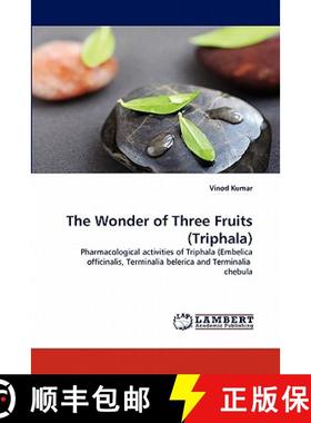 预订 The Wonder of Three Fruits (Triphala) [9783844313246]