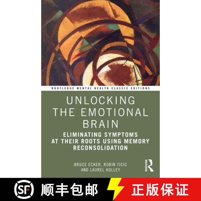 【3-4周达】Unlocking the Emotional Brain: Eliminating Symptoms at Their Roots Using Memory Reconsolid... [9781032117539]