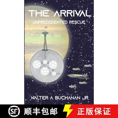 【3-4周达】The Arrival: Unprecedented Rescue [9781480960350]