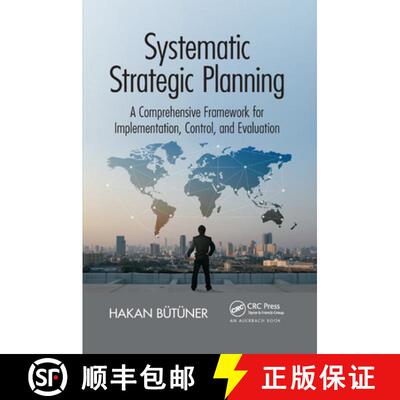 【3-4周达】Systematic Strategic Planning: A Comprehensive Framework for Implementation, Control, and ... [9780367377236]