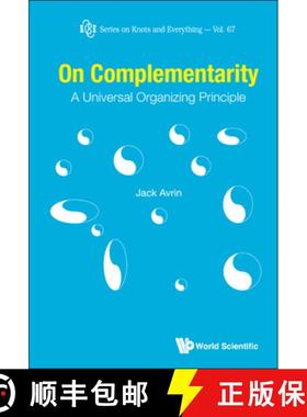 【3-4周达】On Complementarity: A Universal Organizing Principle [9789813278974]