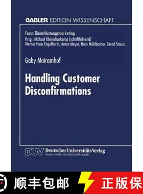 【3-4周达】Handling Customer Disconfirmations : A Model of the Service Provider's Response Process [9783824463336]
