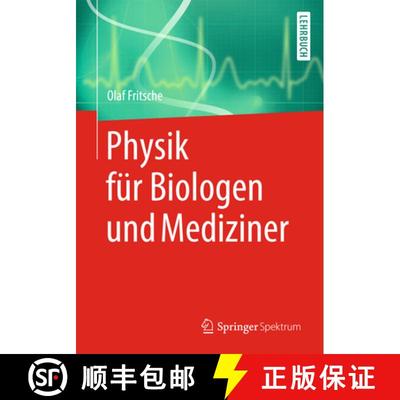 【3-4周达】Physik fuer Biologen und Mediziner [9783642346651]