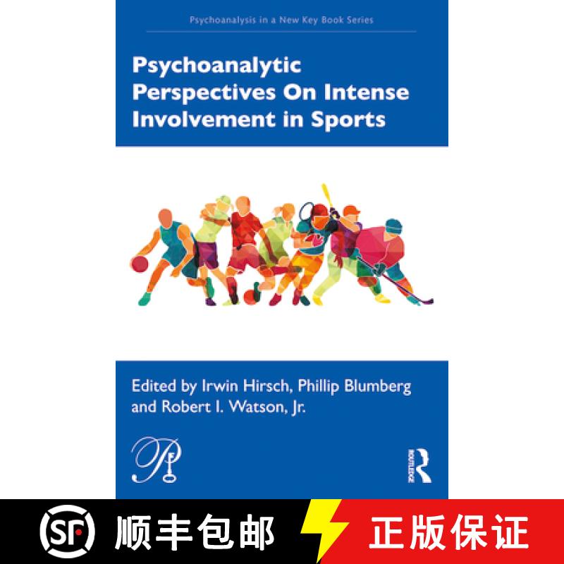 【3-4周达】Psychoanalytic Perspectives On Intense Involvement in Sports [9780367542382]
