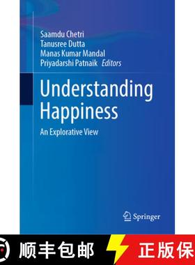 【3-4周达】Understanding Happiness: An Explorative View [9789819934928]