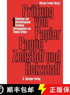 【3-4周达】Prüfung von Papier, Pappe, Zellstoff und Holzstoff : Band 1 · Chemische und mikrobiologi... [9783642483790]