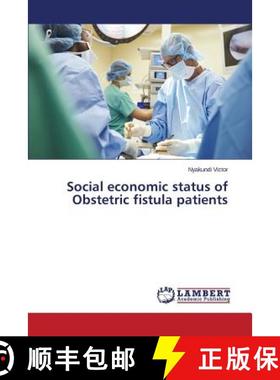 预订 Social economic status of Obstetric fistula patients [9783659460210]