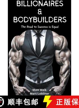 【3-4周达】Billionaires & Bodybuilders: The Road to Success is Equal [9798224879649]