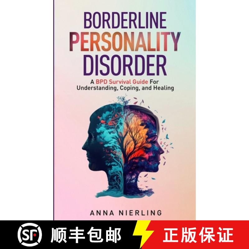 【2-3周达】Borderline Personality Disorder - A BPD Survival Guide: For Understanding, Coping, and Hea... [9781954883703]