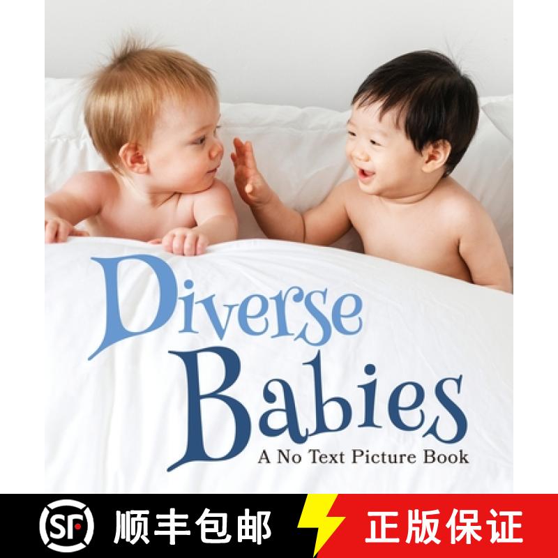【3-4周达】精装 Diverse Babies, A No Text Picture Book: A Calming Gift for Alzheimer Patients and Sen... [9781990181283]图片